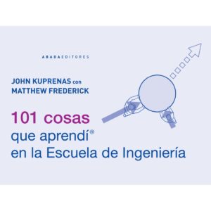 101 cosas que aprendí en la Escuela de Ingeniería