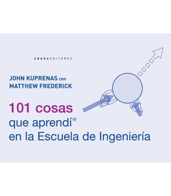 101 cosas que aprendí en la Escuela de Ingeniería