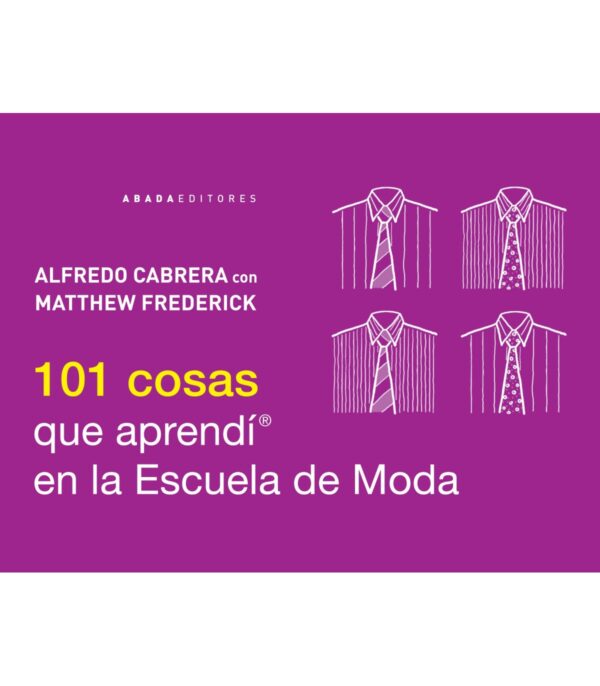 101 cosas que aprendí en la Escuela de Moda