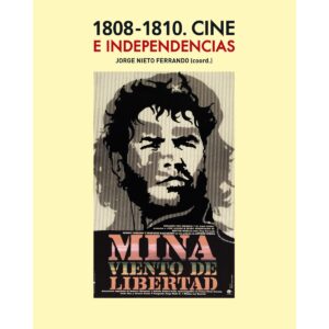 1808-1810. Cine e independencias