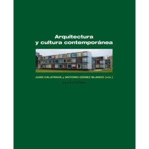 Arquitectura y cultura contemporánea
