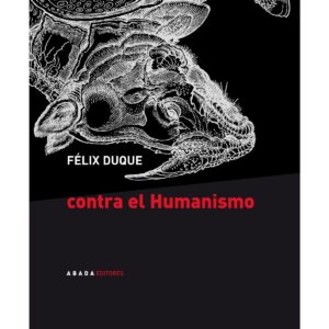 Contra el Humanismo