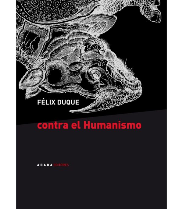 Contra el Humanismo