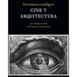 Diccionario analogico Cine y Arquitectura