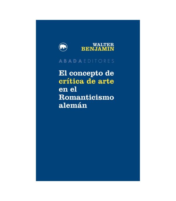 El concepto de crítica de arte en el Romanticismo alemán