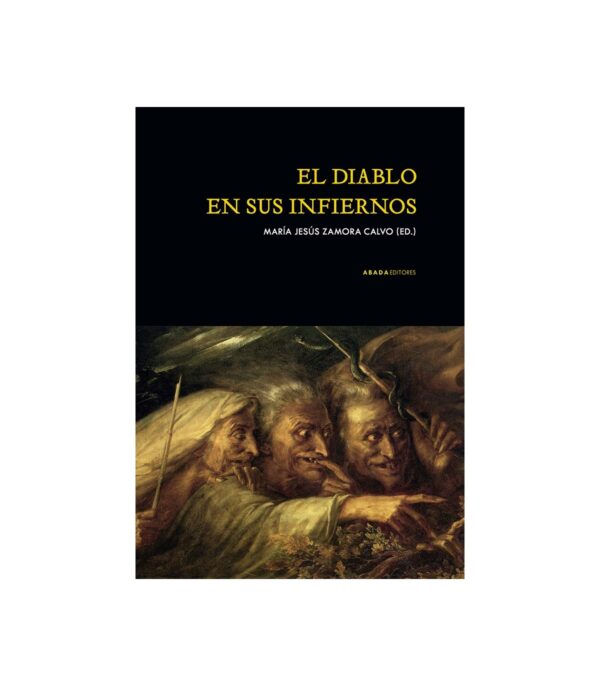 El diablo en sus infiernos