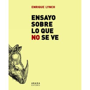 Ensayo sobre lo que no se ve