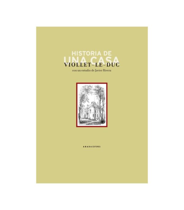 Historia de una casa