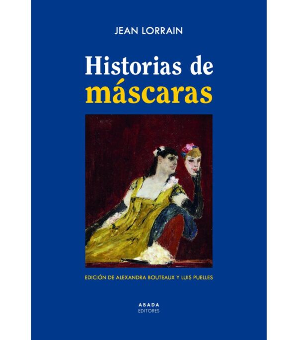 Historias de máscaras