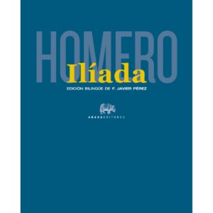 Ilíada (edición bilingüe)