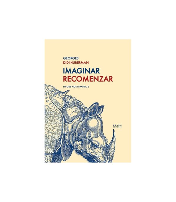 Imaginar Recomenzar. Lo que nos levanta 2