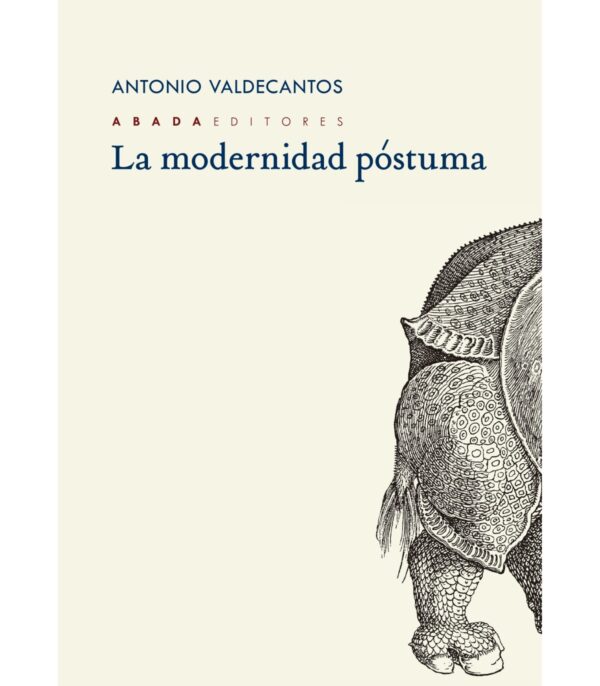 La modernidad póstuma