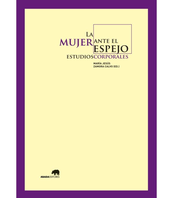 La mujer ante el espejo: estudios corporales