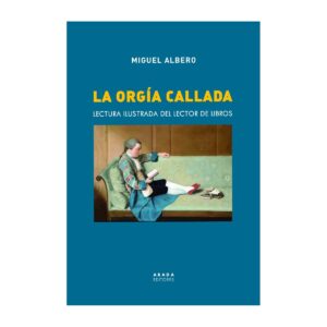 La orgía callada. Lectura ilustrada del lector de libros