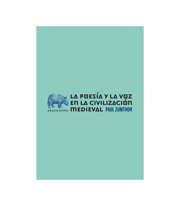 La poesía y la voz en la civilización medieval