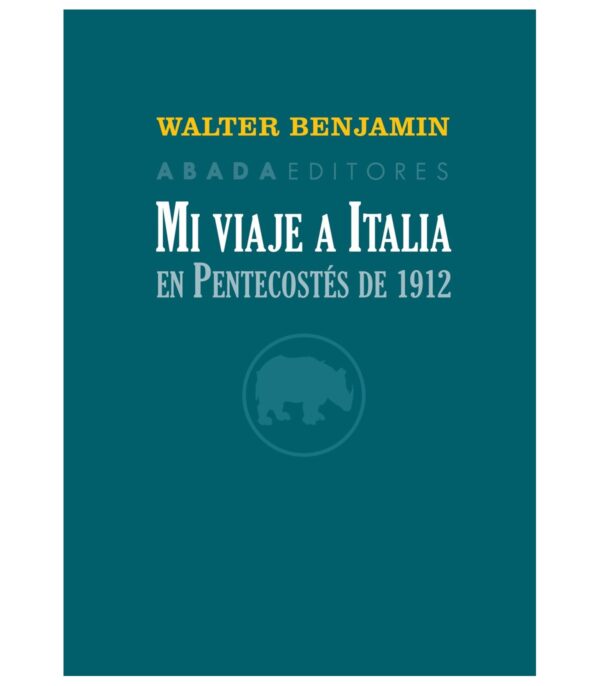 Mi viaje a Italia en Pentecostés de 1912