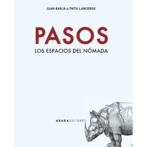 Pasos. Los espacios del nómada