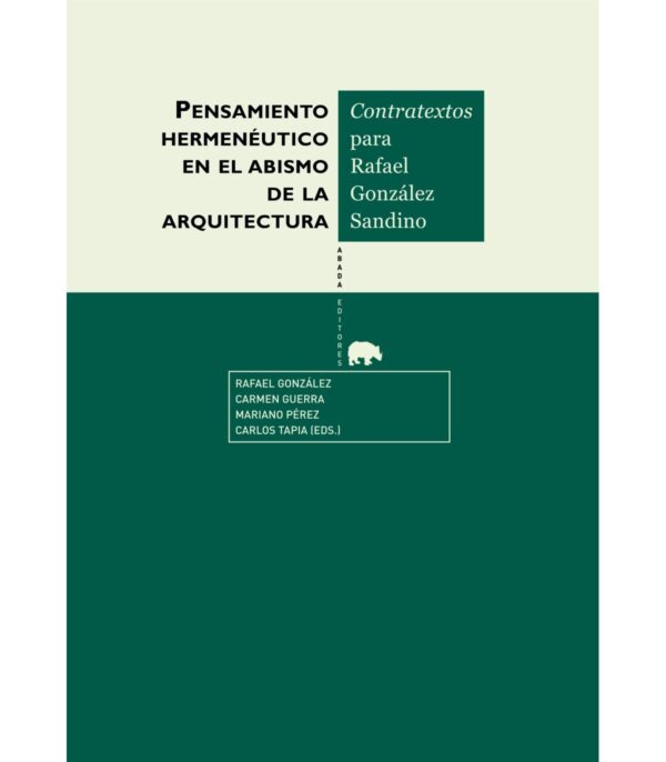 Pensamiento hermenéutico en el abismo de la arquitectura.