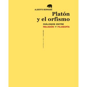 Platón y el orfismo Diálogos entre religión y filosofía
