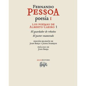 Poesía I. Los poemas de Alberto Caeiro 1