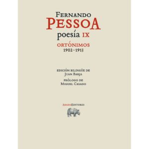 Poesía IX. Ortónimos 1902-1913